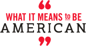 What It Means to Be American